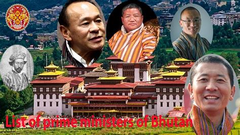 bhutan previous list|Prime Ministers of Bhutan .
